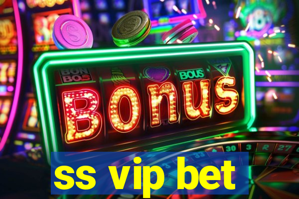 ss vip bet